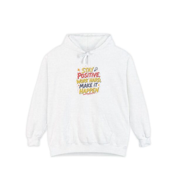 Stay Positive Hoodie, Unisex Sweatshirt, Motivational Apparel, Cozy Gift for Friends, Casual Everyday Wear